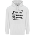 My Mother is Older 30th 40th 50th Birthday Childrens Kids Hoodie White