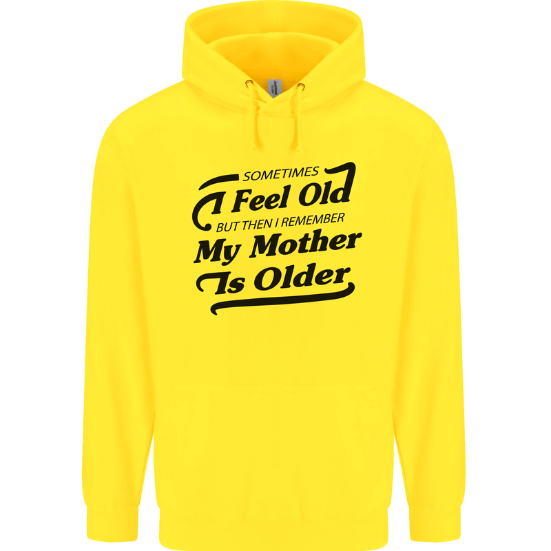 My Mother is Older 30th 40th 50th Birthday Childrens Kids Hoodie Yellow