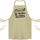My Mother is Older 30th 40th 50th Birthday Cotton Apron 100% Organic Khaki