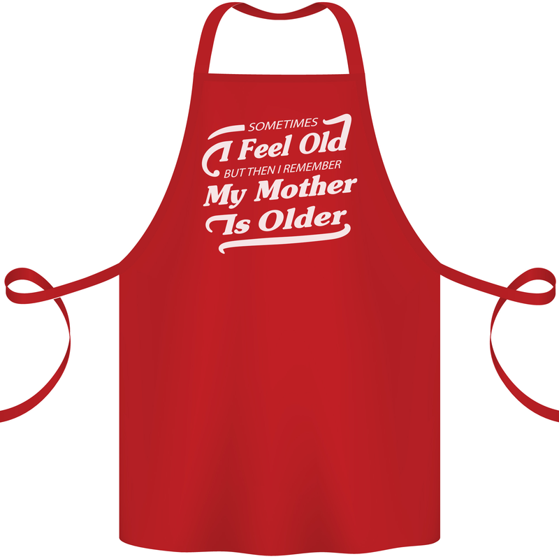 My Mother is Older 30th 40th 50th Birthday Cotton Apron 100% Organic Red