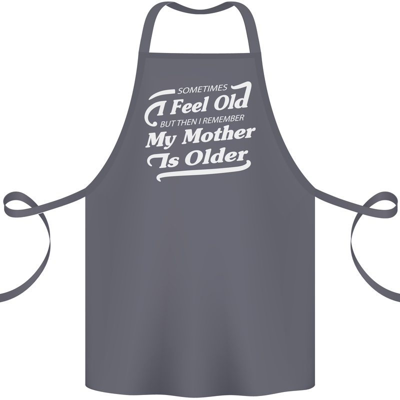 My Mother is Older 30th 40th 50th Birthday Cotton Apron 100% Organic Steel