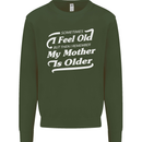 My Mother is Older 30th 40th 50th Birthday Kids Sweatshirt Jumper Forest Green