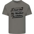 My Mother is Older 30th 40th 50th Birthday Kids T-Shirt Childrens Charcoal