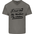 My Mother is Older 30th 40th 50th Birthday Mens V-Neck Cotton T-Shirt Charcoal