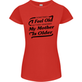 My Mother is Older 30th 40th 50th Birthday Womens Petite Cut T-Shirt Red