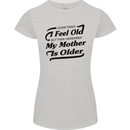 My Mother is Older 30th 40th 50th Birthday Womens Petite Cut T-Shirt Sports Grey