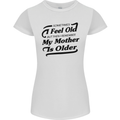 My Mother is Older 30th 40th 50th Birthday Womens Petite Cut T-Shirt White