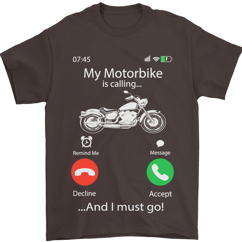 My Motorbike Is Calling Biker Motorcycle Mens T-Shirt Cotton Gildan Dark Chocolate