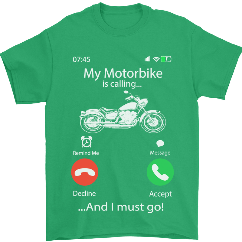 My Motorbike Is Calling Biker Motorcycle Mens T-Shirt Cotton Gildan Irish Green