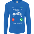 My Motorcycle Is Calling Biker Motorbike Mens Long Sleeve T-Shirt Royal Blue