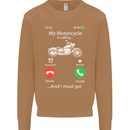My Motorcycle Is Calling Biker Motorbike Mens Sweatshirt Jumper Caramel Latte