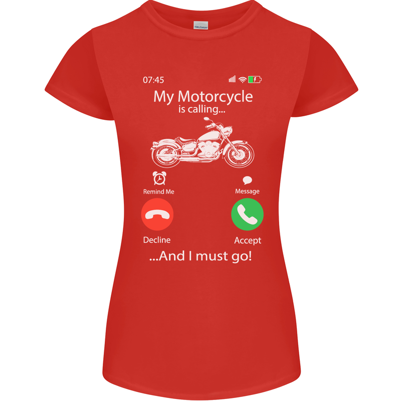 My Motorcycle Is Calling Biker Motorbike Womens Petite Cut T-Shirt Red