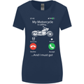My Motorcycle Is Calling Biker Motorbike Womens Wider Cut T-Shirt Navy Blue