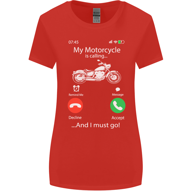 My Motorcycle Is Calling Biker Motorbike Womens Wider Cut T-Shirt Red