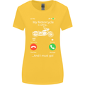 My Motorcycle Is Calling Biker Motorbike Womens Wider Cut T-Shirt Yellow