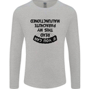 My Parachute Malfunctioned Skydiving Para Mens Long Sleeve T-Shirt Sports Grey