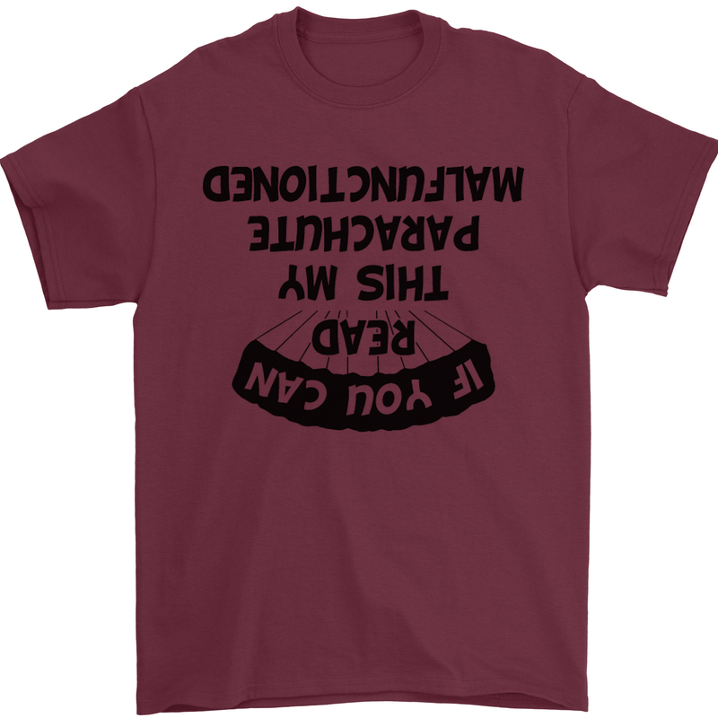 My Parachute Malfunctioned Skydiving Para Mens T-Shirt Cotton Gildan Maroon