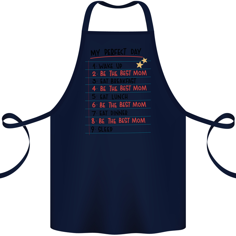 My Perfect Day Be The Best Mom Mother's Day Cotton Apron 100% Organic Navy Blue