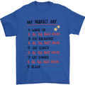 My Perfect Day Be The Best Mom Mother's Day Mens T-Shirt Cotton Gildan Royal Blue