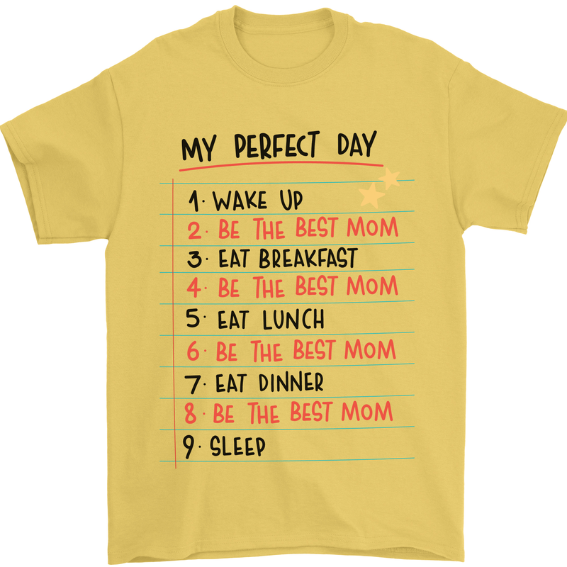 My Perfect Day Be The Best Mom Mother's Day Mens T-Shirt Cotton Gildan Yellow