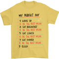My Perfect Day Be The Best Mum Mother's Day Mens T-Shirt Cotton Gildan Yellow