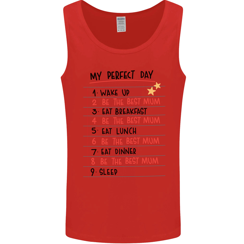 My Perfect Day Be The Best Mum Mother's Day Mens Vest Tank Top Red
