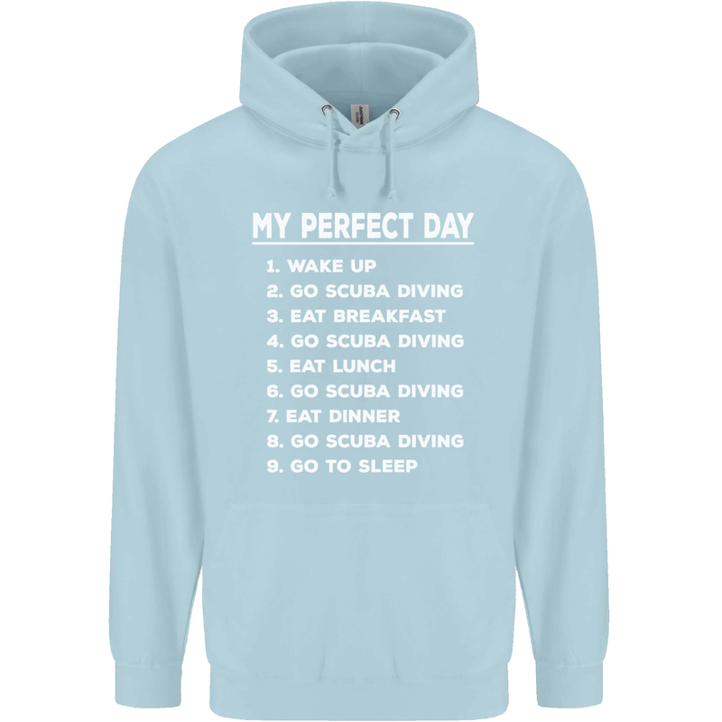 My Perfect Day Scuba Diving Diver Dive Childrens Kids Hoodie Light Blue