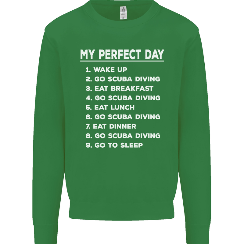 My Perfect Day Scuba Diving Diver Dive Kids Sweatshirt Jumper Irish Green