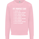 My Perfect Day Scuba Diving Diver Dive Kids Sweatshirt Jumper Light Pink
