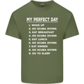 My Perfect Day Scuba Diving Diver Dive Mens Cotton T-Shirt Tee Top Military Green