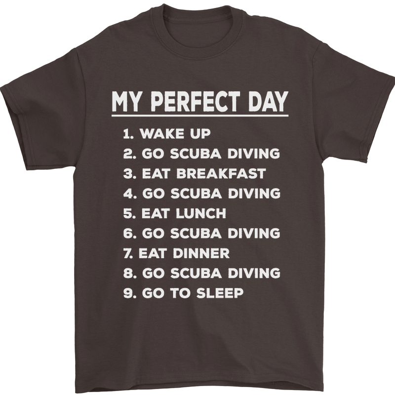My Perfect Day Scuba Diving Diver Dive Mens T-Shirt Cotton Gildan Dark Chocolate