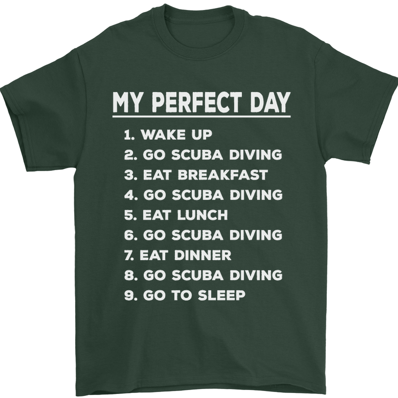 My Perfect Day Scuba Diving Diver Dive Mens T-Shirt Cotton Gildan Forest Green