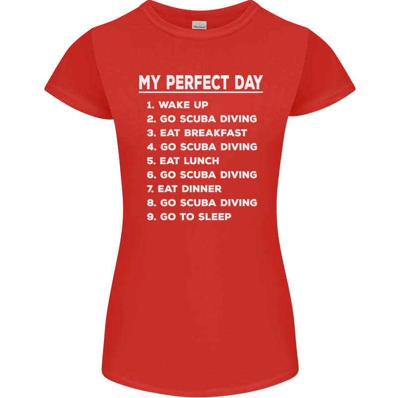My Perfect Day Scuba Diving Diver Dive Womens Petite Cut T-Shirt Red