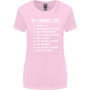 My Perfect Day Scuba Diving Diver Dive Womens Wider Cut T-Shirt Light Pink
