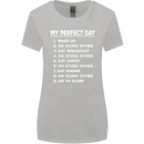 My Perfect Day Scuba Diving Diver Dive Womens Wider Cut T-Shirt Sports Grey