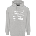 My Sister is Older 30th 40th 50th Birthday Childrens Kids Hoodie Sports Grey