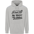 My Sister is Older 30th 40th 50th Birthday Childrens Kids Hoodie Sports Grey