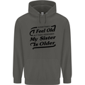 My Sister is Older 30th 40th 50th Birthday Childrens Kids Hoodie Storm Grey