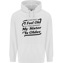 My Sister is Older 30th 40th 50th Birthday Childrens Kids Hoodie White