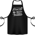 My Sister is Older 30th 40th 50th Birthday Cotton Apron 100% Organic Black