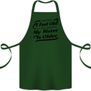 My Sister is Older 30th 40th 50th Birthday Cotton Apron 100% Organic Forest Green