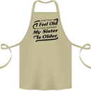 My Sister is Older 30th 40th 50th Birthday Cotton Apron 100% Organic Khaki