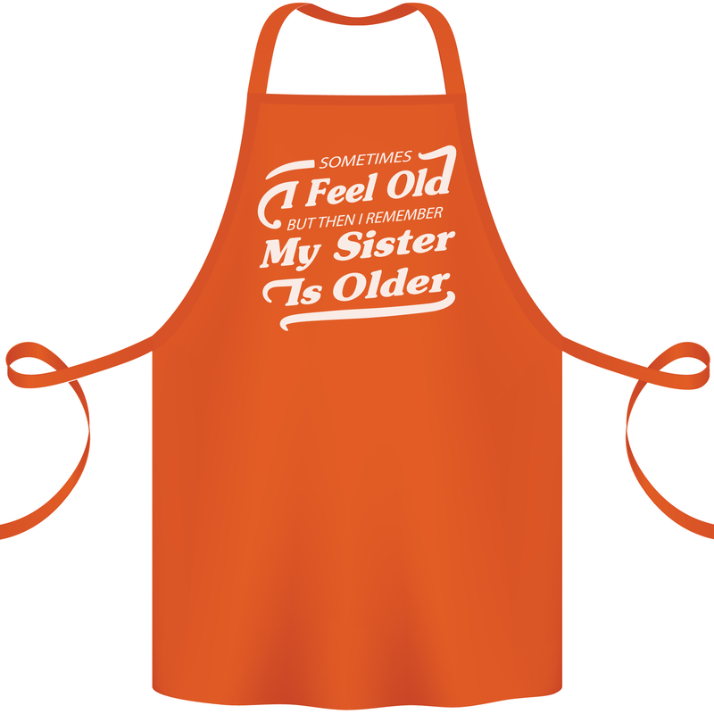 My Sister is Older 30th 40th 50th Birthday Cotton Apron 100% Organic Orange