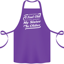 My Sister is Older 30th 40th 50th Birthday Cotton Apron 100% Organic Purple