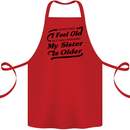 My Sister is Older 30th 40th 50th Birthday Cotton Apron 100% Organic Red