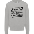 My Sister is Older 30th 40th 50th Birthday Kids Sweatshirt Jumper Sports Grey