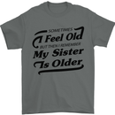 My Sister is Older 30th 40th 50th Birthday Mens T-Shirt Cotton Gildan Charcoal