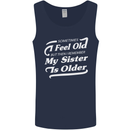 My Sister is Older 30th 40th 50th Birthday Mens Vest Tank Top Navy Blue