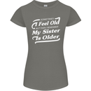 My Sister is Older 30th 40th 50th Birthday Womens Petite Cut T-Shirt Charcoal