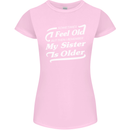 My Sister is Older 30th 40th 50th Birthday Womens Petite Cut T-Shirt Light Pink